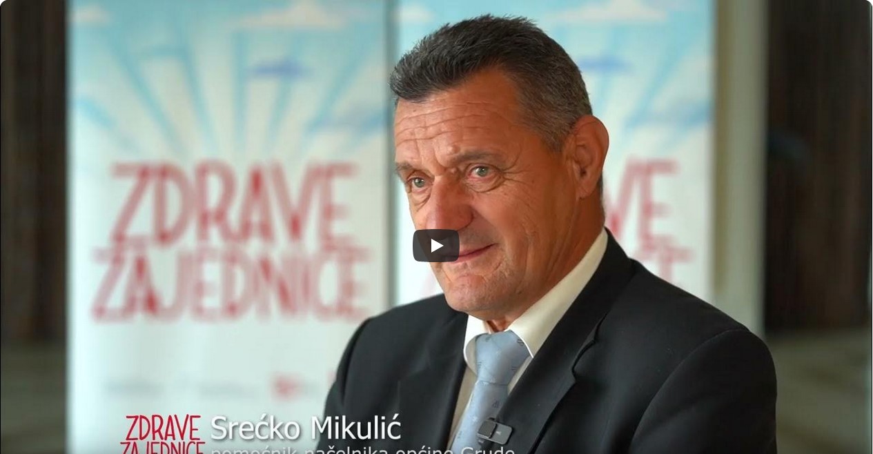 Srećko Mikulić pomoćnik načelnika općine Grude o programu "Zdrave zajednice u Bosni i Hercegovini"